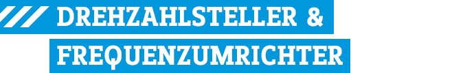 Drehzahlsteller & Frequenzumrichter
