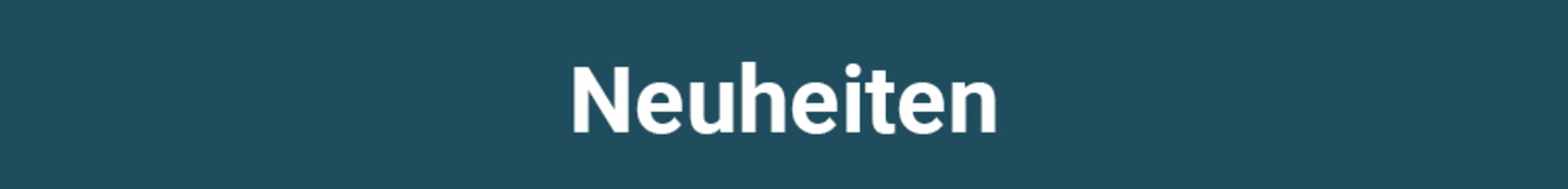 Neuheiten