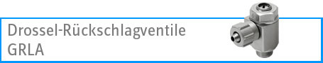 Drossel-Rückschlagventile GRLA