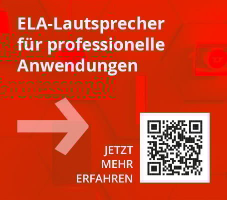 Das Bild zeigt auf einem roten, leicht gewellten Hintergrund in weißer Schrift die Überschrift "ELA-Lautsprecher für professionelle Anwendungen", einen dicken, weiß-rosa Pfeil nach rechts, darunter zentriert die Worte "JETZT MEHR ERFAHREN" und rechts einen quadratischen QR-Code mit schwarzen und weißen Blöcken.