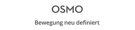 OSMO Bewegung neu definieren