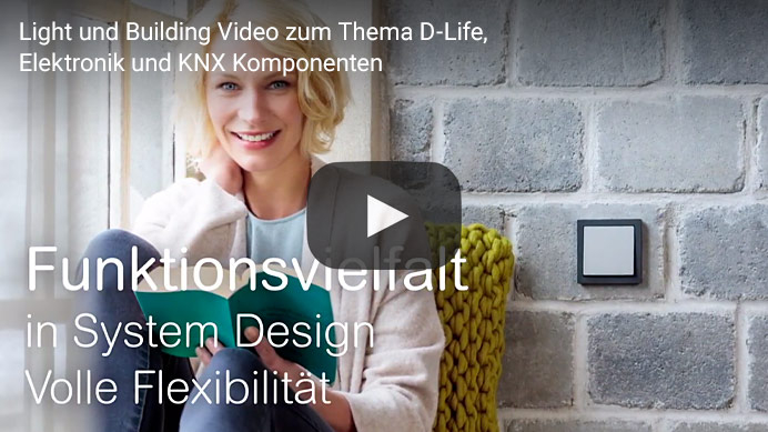 Light und Building Video zum Thema D-Life, Elektronik und KNX Komponenten
