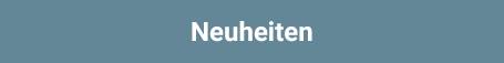 Neuheiten