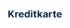 Kreditkarte