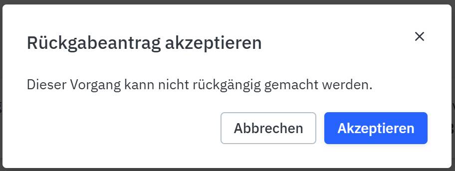 Rückgabeantrag akzeptieren