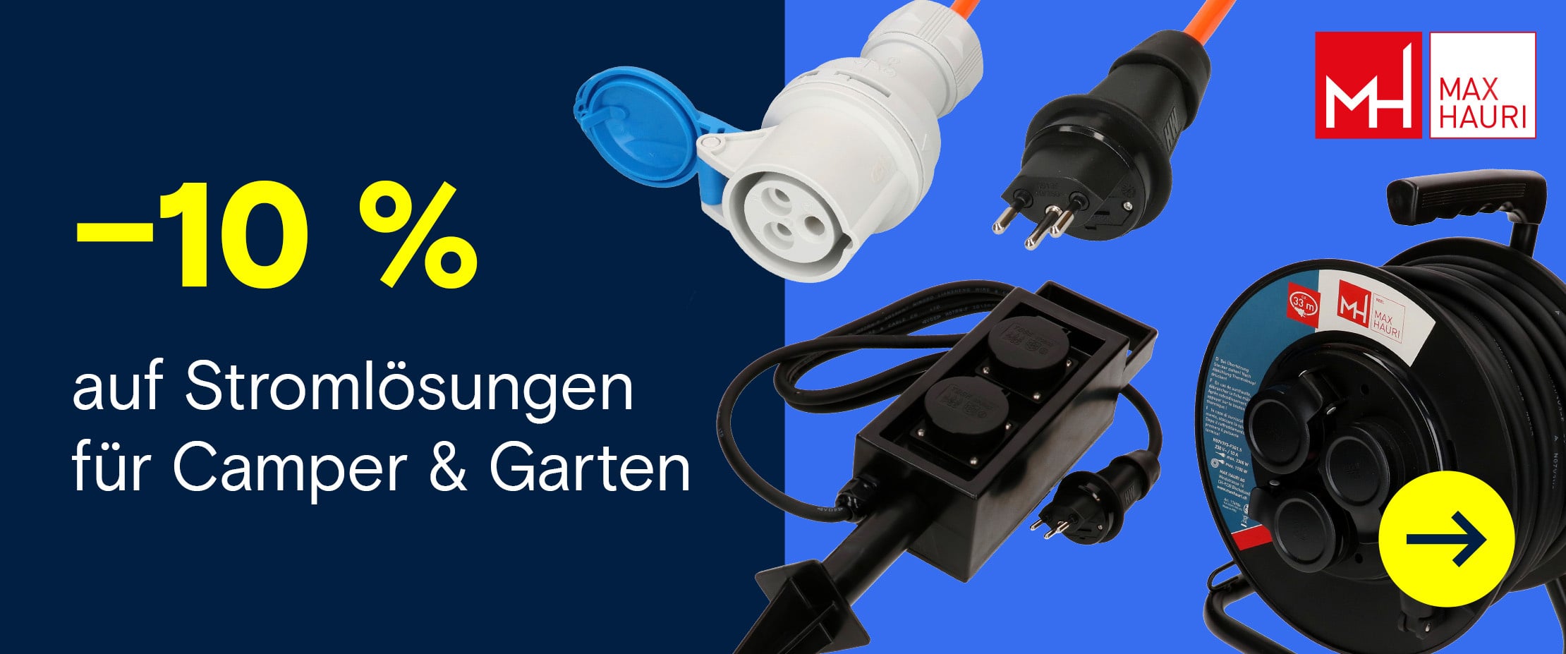 Werbebanner von Max Hauri mit 10 % Rabatt auf Stromlösungen für Camper und Garten, abgebildet mit Stecker, Kupplung, Mehrfachsteckdose und Kabelrolle.
