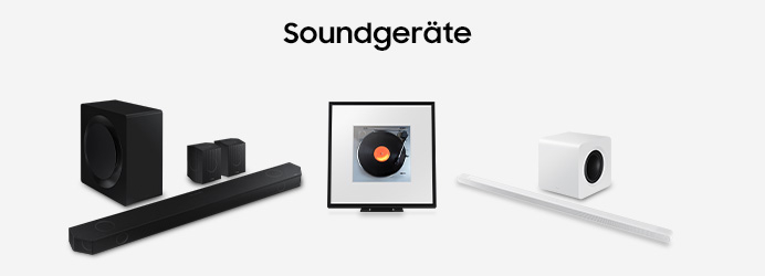 Verschiedene Samsung Audioprodukte, darunter ein schwarzes Soundbar-System, der Music Frame mit Plattenspieler-Motiv und eine weiße Ultra Slim Soundbar, unter der Überschrift „Soundgeräte“.