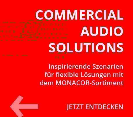 Das Bild zeigt auf einem roten Hintergrund in großer, weißer Schrift die Worte "COMMERCIAL AUDIO SOLUTIONS" über dem Text "Inspirierende Szenarien für flexible Lösungen mit dem MONACOR-Sortiment", darunter einen dicken, weißen Pfeil nach links und rechtsbündig den Text "JETZT ENTDECKEN".