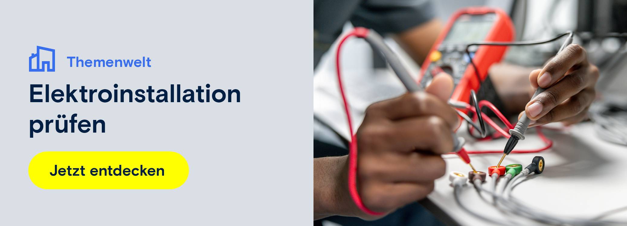 Auf dem Bild erkennt man eine Anzeige zu Elektroinstallation prüfen. Weiterleitung zu einer Produktkategorie Seite über Elektroinstallation.