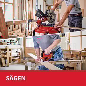 Das Bild ist in zwei Abschnitte unterteilt: Im oberen Teil ist eine Holzwerkstattszene mit einer Person, die an einer Einhell Kappsäge arbeitet, während im unteren Teil eine Person mit einer Stichsäge einen Brett bearbeiztet, mit dem roten Schriftzug "SÄGEN" am unteren Bildrand.