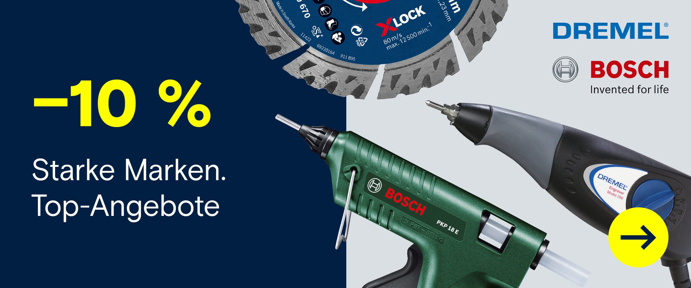 Werbebanner mit Bosch- und Dremel-Werkzeugen, den Markenlogos, einem gelben Pfeil-Button sowie dem Hinweis „-10 % – Starke Marken. Top-Angebote“.