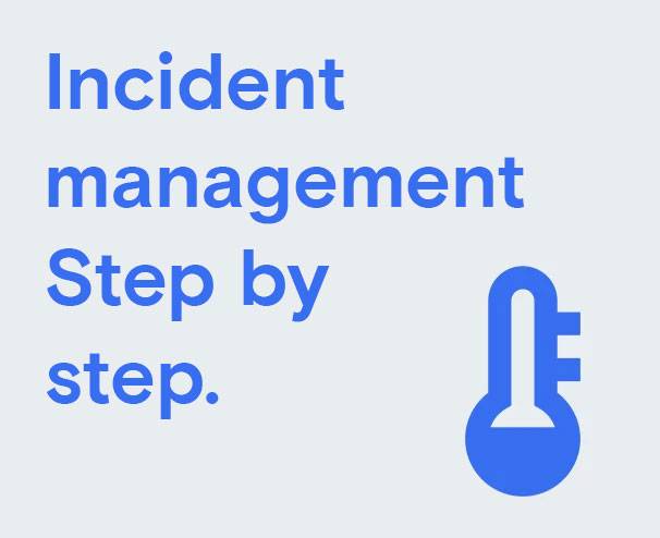 Incident management. Step by step. 