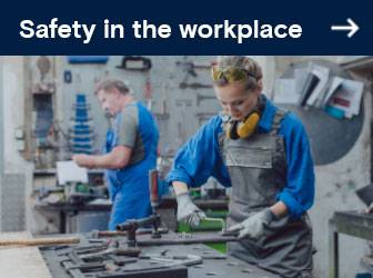 Safety in the workplace
