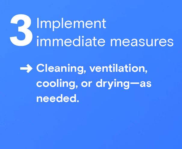 Implement immediate measures