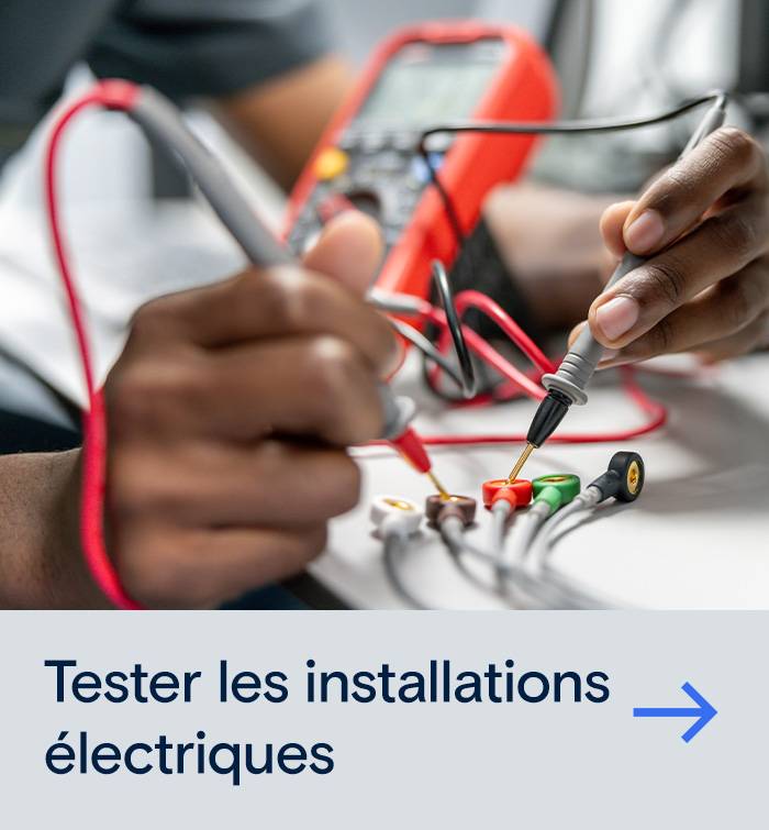 Tester les installations électriques