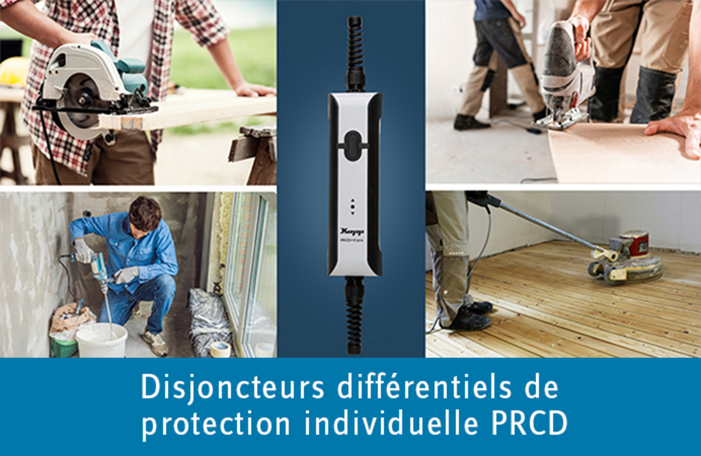 Disjoncteurs différentiels de protection individuelle PRCD