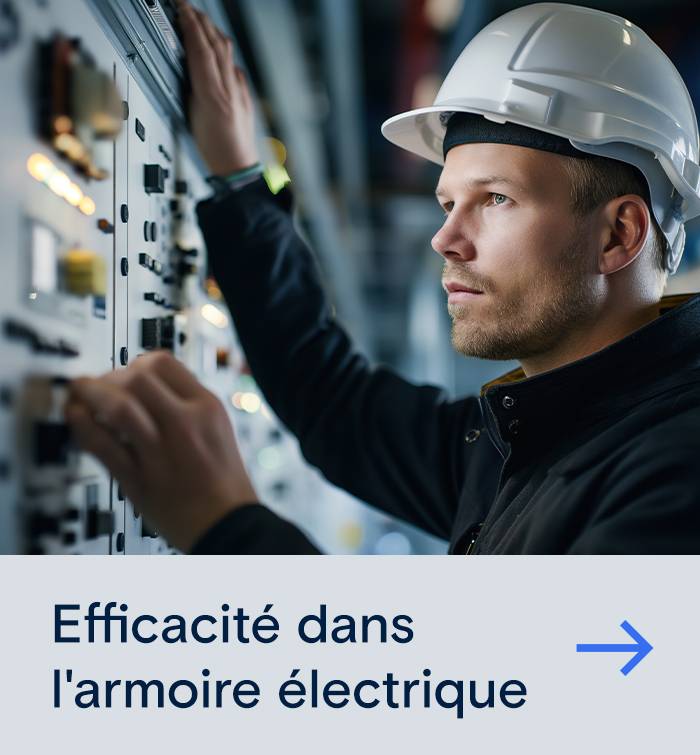 Efficacité dans l'armoire électrique