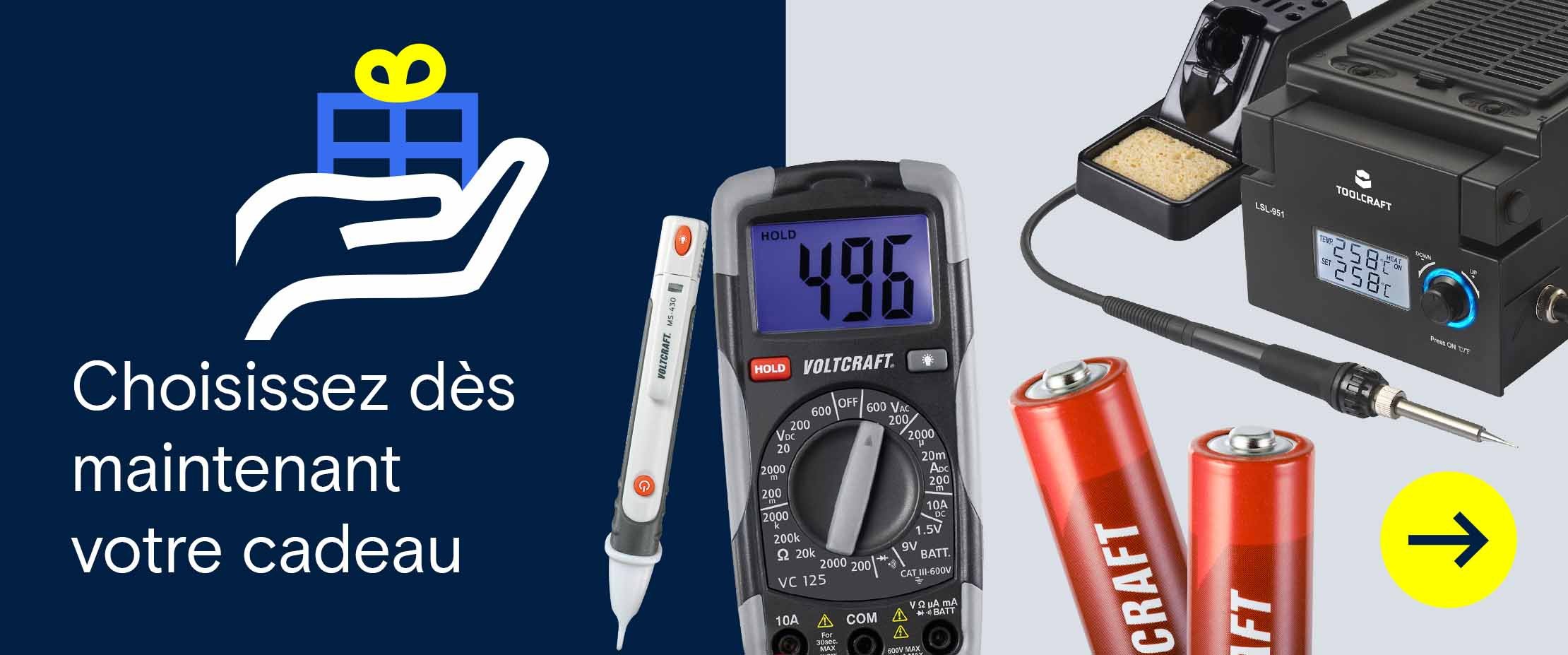 Bannière avec une icône de cadeau, le texte « Choisissez votre cadeau maintenant » et des images d’un multimètre, d’un testeur de tension, de piles TOOLCRAFT et d’une station de soudage.