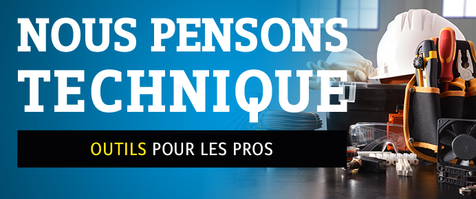 Nous pensons technique - Outils pour les pros