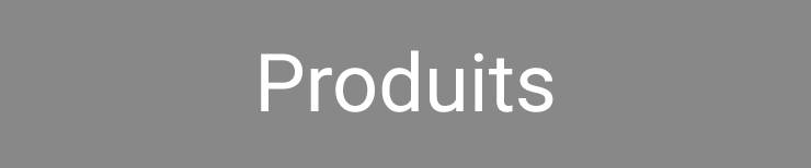 Produits