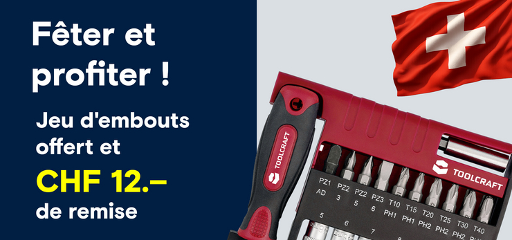 Jeu d'embouts Toolcraft et drapeau suisse. Texte : "Fêter et profiter ! Jeu d'embouts offert et CHF 12.– de remise".