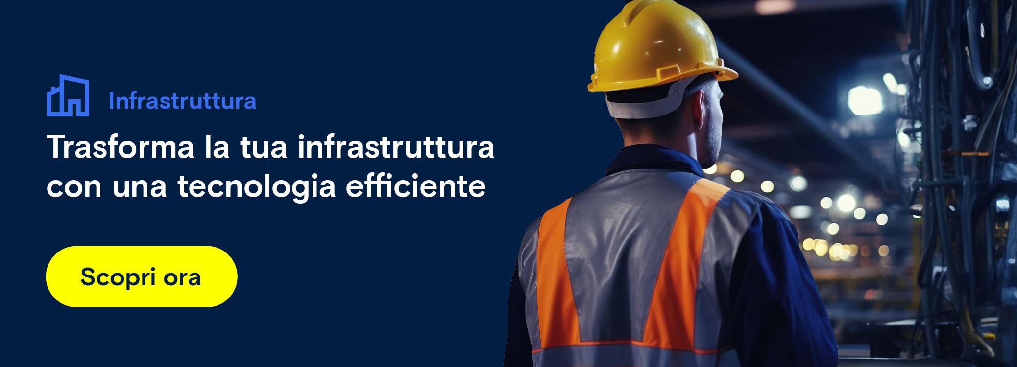 Nell'immagine si vede un uomo in abiti da lavoro e un casco. Reindirizzamento all'infrastruttura.