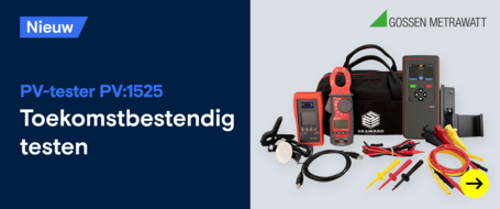 Een advertentie voor de Gossen Metrawatt PV-tester PV:1525, met de tester, stroomtang en kabels in beeld. De tekst luidt: "PV-tester PV:1525 Toekomstbestendig testen".