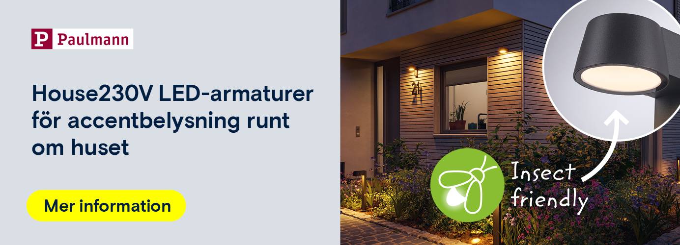  Paulmann marknadsför LED-armaturerna ”House230V” för belysning i hemmet med påståendet ”Insektsvänlig”.