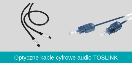 Optyczne kable cyfrowe audio TOSLINK