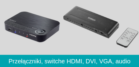 Przełączniki, switche HDMI, DVI, VGA, audio