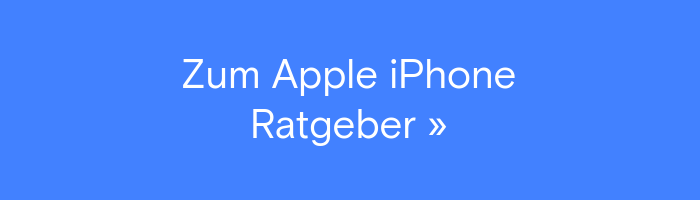 Apple iPhone Ratgeber